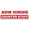 Signmission Now Hiring Counter Staff Banner Apply Inside Accepting Application Single Sided B-72-30224 - alternate 1